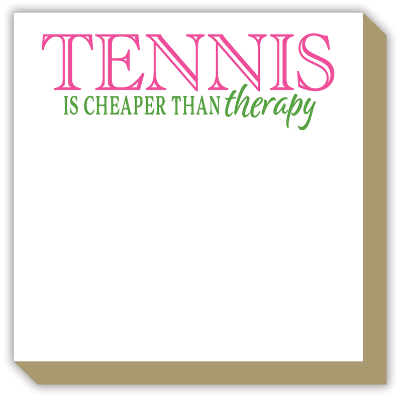 Tennis Is Cheaper Than Therapy Luxe Notepad