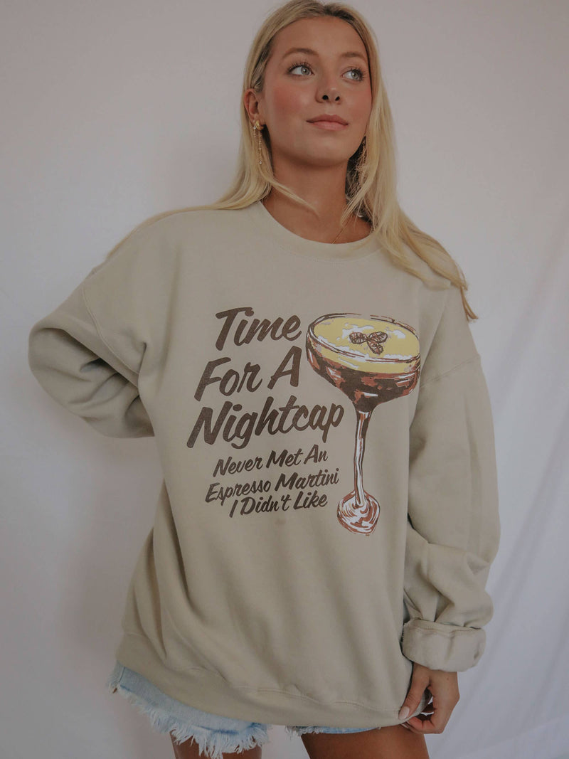 Time for a Nightcap Sweatshirt: XL