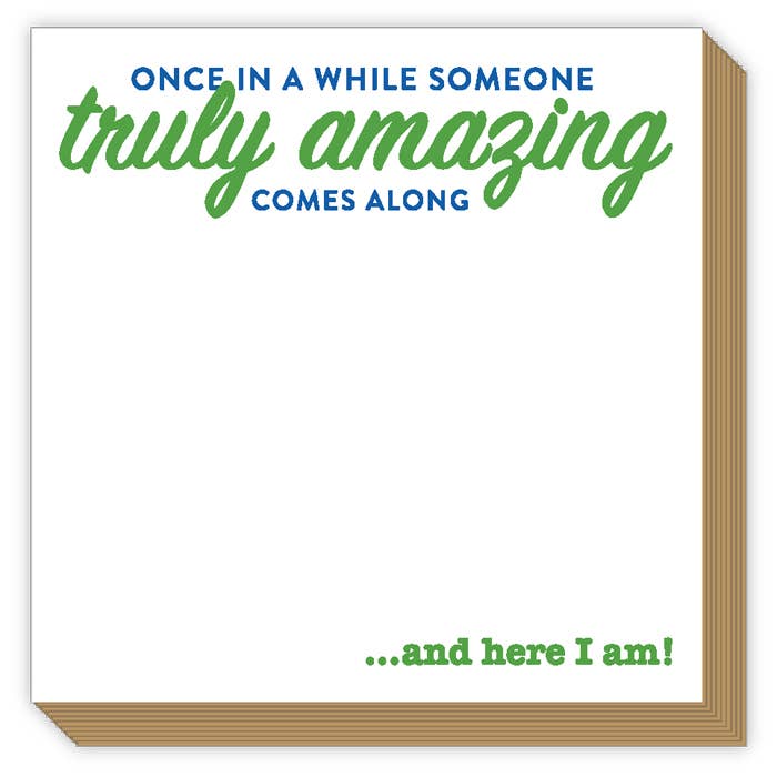 "Once in a while" Luxe Notepad