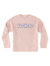 "Weekend" Sweatshirt