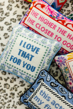 Love That for You Needlepoint Pillow