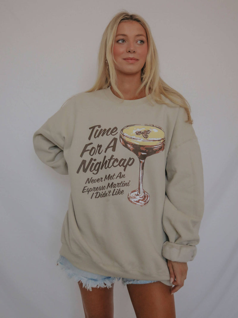 Time for a Nightcap Sweatshirt: XL