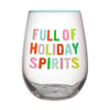 Stemless Wine Glass - Full of Spirits