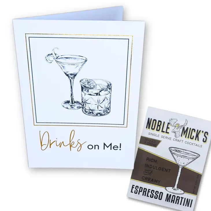 Drinks on Me Cocktail Greeting Card