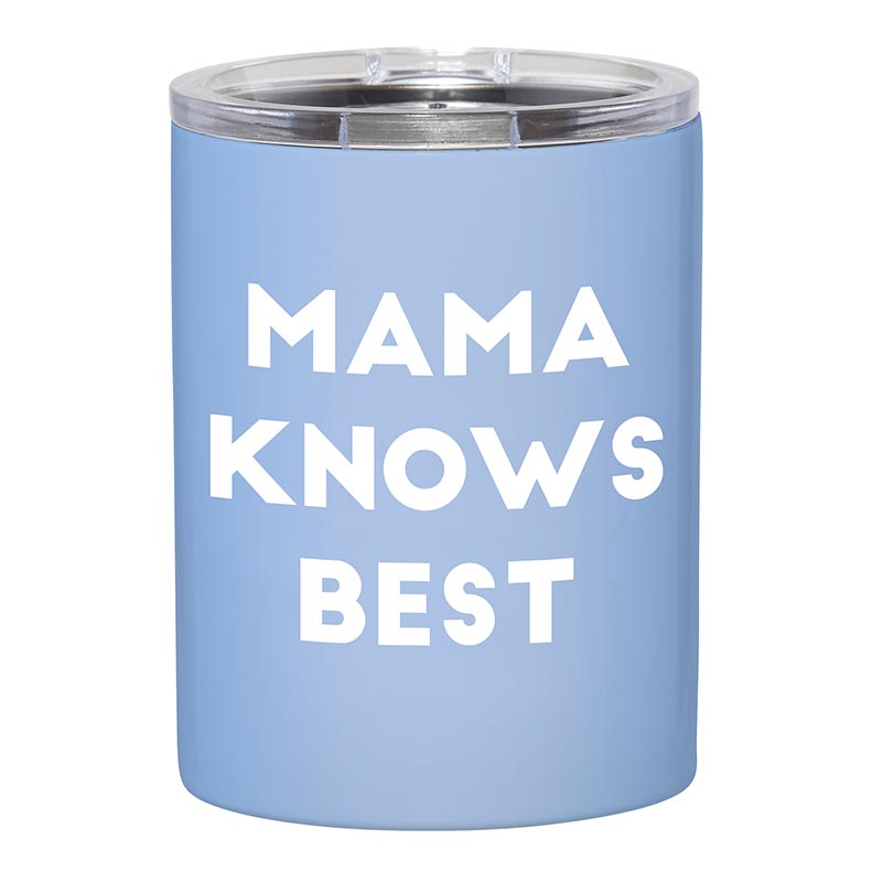 Stainless Steel Tumbler - Mama Knows Best