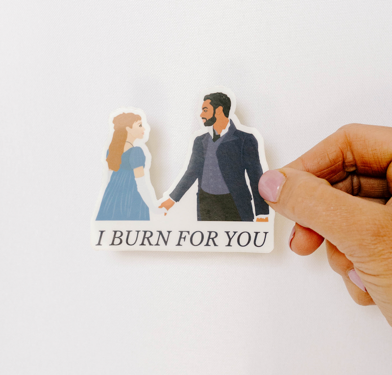 'I Burn for You' Sticker
