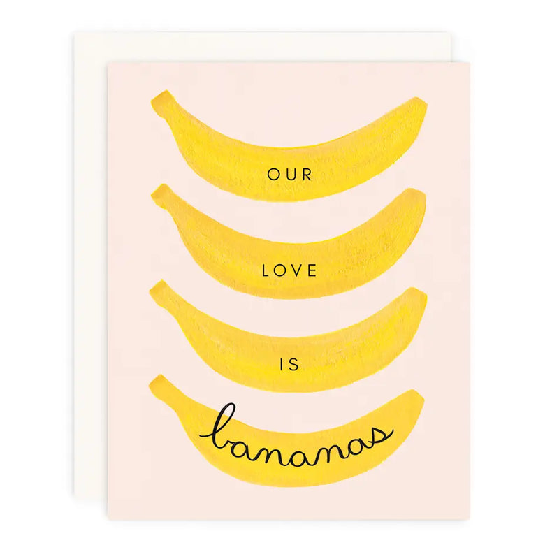 Our love is Bananas Card