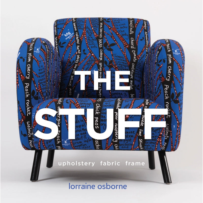 The Stuff: Upholstery, Fabric, Frame Book