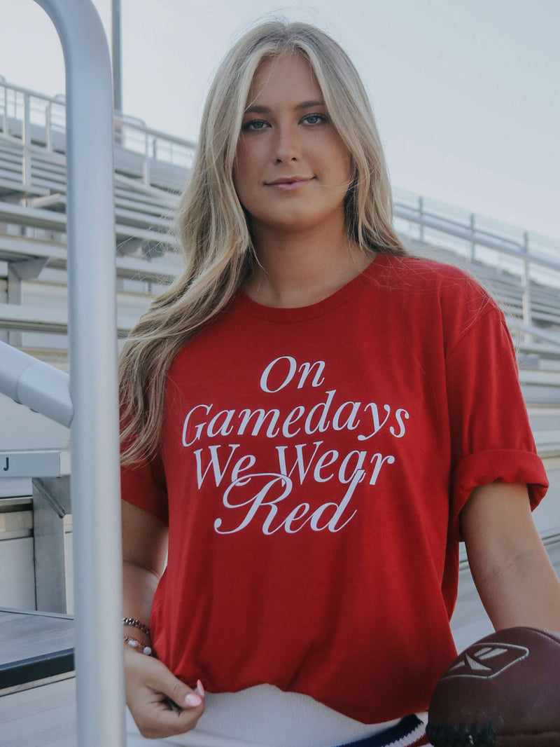 On Gamedays We Were Red T-shirt